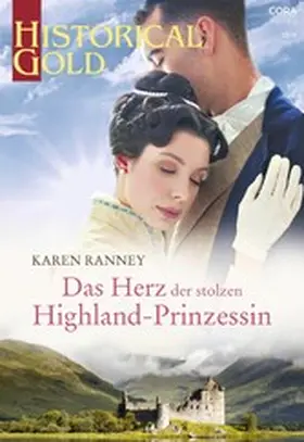 Ranney |  Das Herz der stolzen Highland-Prinzessin | eBook | Sack Fachmedien