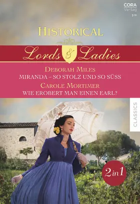 Mortimer / Miles |  Historical Lords & Ladies Band 77 | eBook | Sack Fachmedien