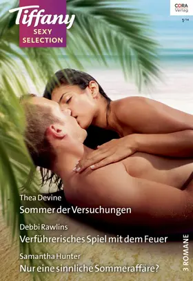 Rawlins / Hunter / Devine |  Tiffany Sexy Selection Band 2 | eBook | Sack Fachmedien