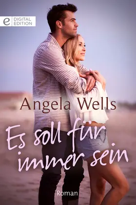 Wells |  Es soll für immer sein | eBook | Sack Fachmedien