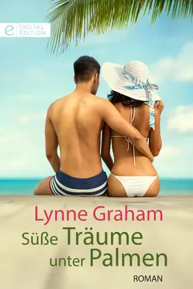 Graham |  Süße Träume unter Palmen | eBook | Sack Fachmedien