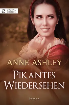 Ashley |  Pikantes Wiedersehen | eBook | Sack Fachmedien