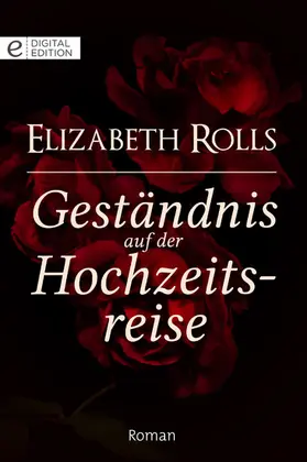 Rolls |  Geständnis auf der Hochzeitsreise | eBook | Sack Fachmedien