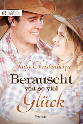 Christenberry |  Berauscht von so viel Glück | eBook | Sack Fachmedien