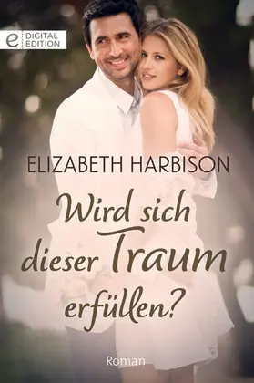 Harbison |  Wird sich dieser Traum erfüllen? | eBook | Sack Fachmedien