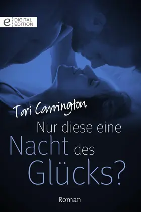 Carrington |  Nur diese eine Nacht des Glücks? | eBook | Sack Fachmedien