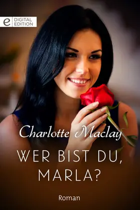Maclay |  Wer bist du, Marla? | eBook | Sack Fachmedien
