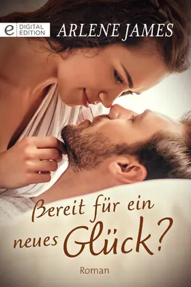 James |  Bereit für ein neues Glück? | eBook | Sack Fachmedien