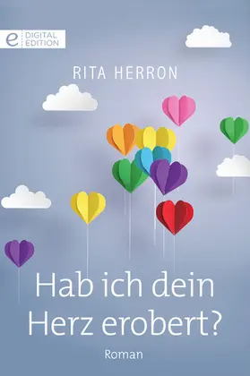 Herron |  Hab ich dein Herz erobert? | eBook | Sack Fachmedien