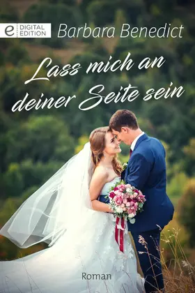 Benedict |  Lass mich an deiner Seite sein | eBook | Sack Fachmedien