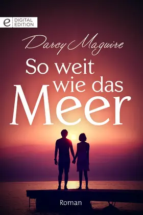 Maguire / Wentworth / Field |  So weit wie das Meer | eBook | Sack Fachmedien