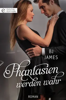 James |  Phantasien werden wahr | eBook | Sack Fachmedien