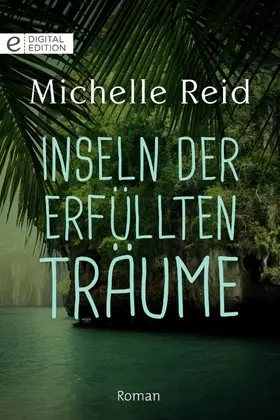 Reid |  Inseln der erfüllten Träume | eBook | Sack Fachmedien