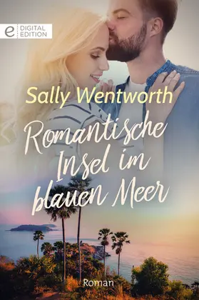 Wentworth |  Romantische Insel im blauen Meer | eBook | Sack Fachmedien