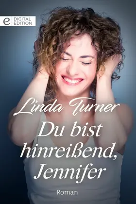Turner |  Du bist hinreißend, Jennifer | eBook | Sack Fachmedien