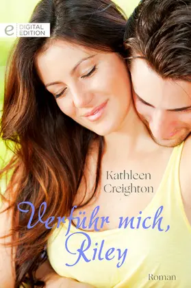 Creighton |  Verführ mich, Riley | eBook | Sack Fachmedien