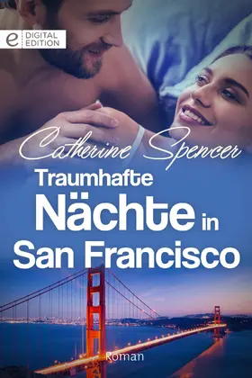 Spencer |  Traumhafte Nächte in San Francisco | eBook | Sack Fachmedien