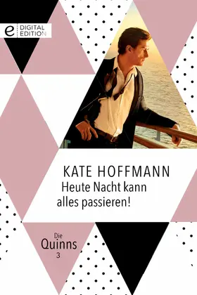 Hoffmann |  Heute Nacht kann alles passieren! | eBook | Sack Fachmedien