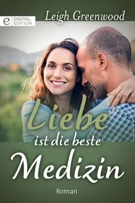 Greenwood |  Liebe ist die beste Medizin | eBook | Sack Fachmedien
