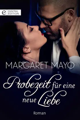 Mayo |  Probezeit für eine neue Liebe | eBook | Sack Fachmedien