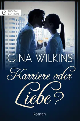 Wilkins |  Karriere oder Liebe? | eBook | Sack Fachmedien