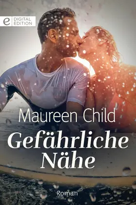 Child |  Gefährliche Nähe | eBook | Sack Fachmedien