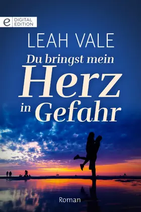 Vale |  Du bringst mein Herz in Gefahr | eBook | Sack Fachmedien