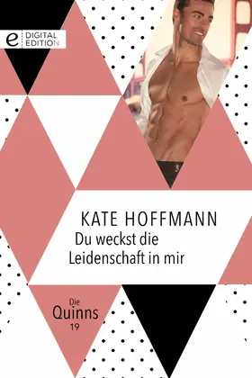 Hoffmann |  Du weckst die Leidenschaft in mir | eBook | Sack Fachmedien
