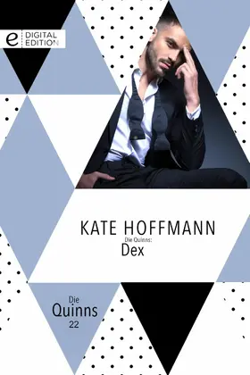 Hoffmann |  Die Quinns: Dex | eBook | Sack Fachmedien