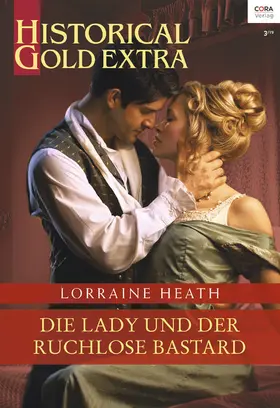 Heath |  Die Lady und der ruchlose Bastard | eBook | Sack Fachmedien