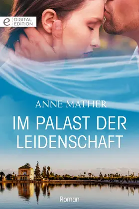 Mather |  Im Palast der Leidenschaft | eBook | Sack Fachmedien