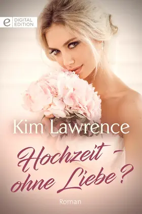 Lawrence |  Hochzeit - ohne Liebe? | eBook | Sack Fachmedien