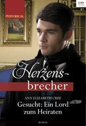 Cree |  Gesucht: Ein Lord zum Heiraten | eBook | Sack Fachmedien