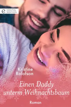 Rolofson |  Einen Daddy unterm Weihnachtsbaum | eBook | Sack Fachmedien