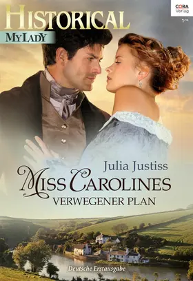 Justiss |  Miss Carolines verwegener Plan | eBook | Sack Fachmedien