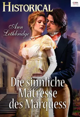 Lethbridge |  Die sinnliche Mätresse des Marquess | eBook | Sack Fachmedien