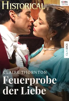 Thornton |  Feuerprobe der Liebe | eBook | Sack Fachmedien