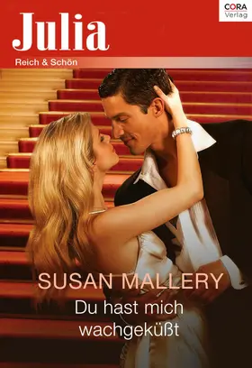 Mallery |  Du hast mich wachgeküsst | eBook | Sack Fachmedien