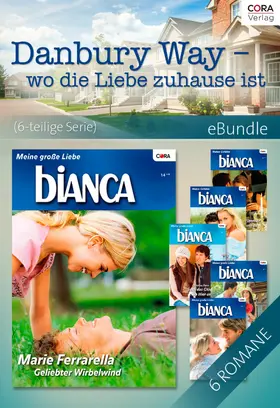 Smith / Ferrarella / Flynn |  Danbury Way - wo die Liebe zuhause ist (6-teilige Serie) | eBook | Sack Fachmedien