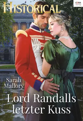 Mallory |  Lord Randalls letzter Kuss | eBook | Sack Fachmedien