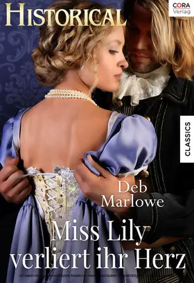 Marlowe |  Miss Lily verliert ihr Herz | eBook | Sack Fachmedien