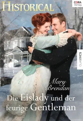 Brendan |  Die Eislady und der feurige Gentlemen | eBook | Sack Fachmedien