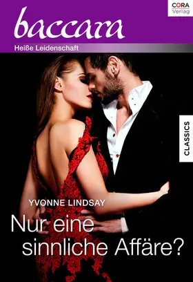 Lindsay |  Nur eine sinnliche Affäre? | eBook | Sack Fachmedien