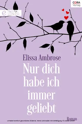 Ambrose |  Nur dich habe ich immer geliebt | eBook | Sack Fachmedien