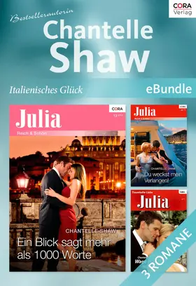 Shaw / Kendrick |  Bestsellerautorin Chantelle Shaw - italienisches Glück | eBook | Sack Fachmedien
