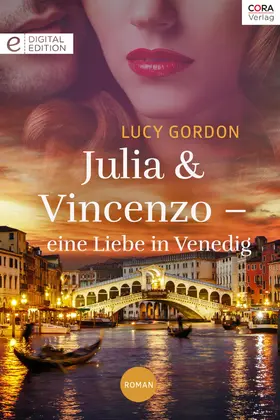 Gordon |  Julia und Vincenzo - eine Liebe in Venedig | eBook | Sack Fachmedien