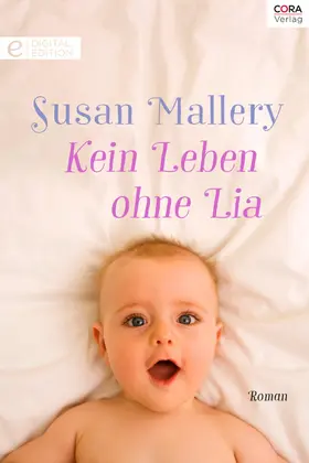 Mallery |  Kein Leben ohne Lia | eBook | Sack Fachmedien