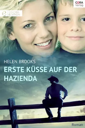 Brooks |  Erste Küsse auf der Hazienda | eBook | Sack Fachmedien