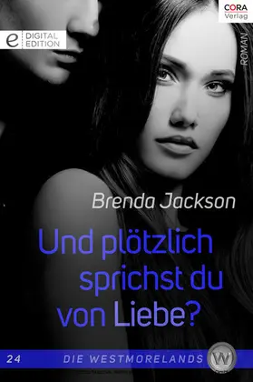 Jackson |  Und plötzlich sprichst du von Liebe? | eBook | Sack Fachmedien