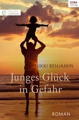 Benjamin |  Junges Glück in Gefahr | eBook | Sack Fachmedien